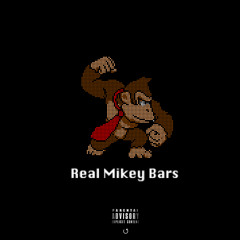 Real Mikey Bars