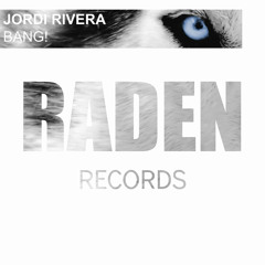 Jordi Rivera - BANG!