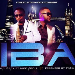 Walesax Ft Mike Abdul IBA 2drms[1]