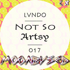 Lvndo - Not So Artsy [BVSED017]