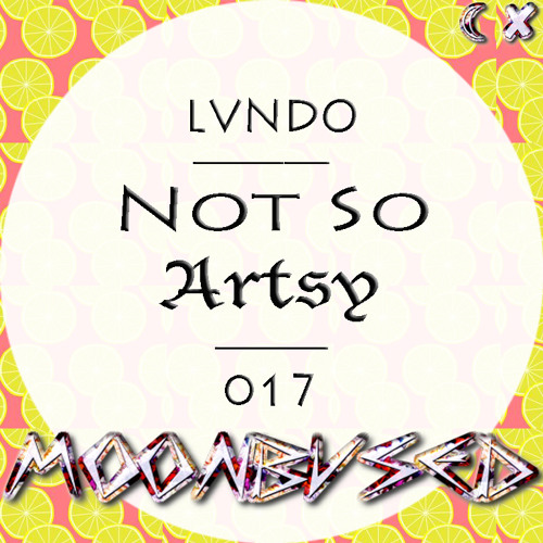 Lvndo - Not So Artsy [BVSED017]