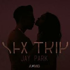 박재범 Jay Park   SEX TRIP