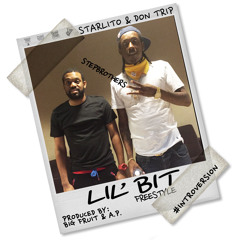 Step Brothers (Don Trip & Starlito) - Lil Bit/Ransom - Kickin In Doors