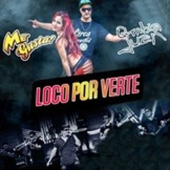 ME GUSTA Feat QMBIA JUAN - LOCO POR VERTE  / StudioJuanquis / Radio Fm La Cumbre Bolivia /