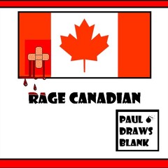 Rage Canadian