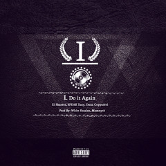 I - Do It Again By El Shareef, SPEAK Easy, Dana Coppafeel
