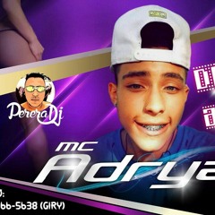 Mc Adryan Dj pereira - Dormindo E Acordando