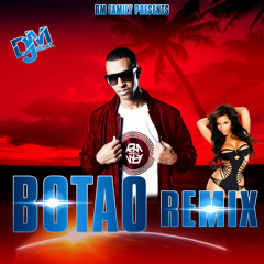 Dj MiCheL [RM FAMILY]- BOTAO REMIX