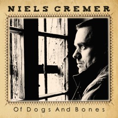 Nothing Else Remains (full version) - Of Dogs And Bones - Niels Cremer