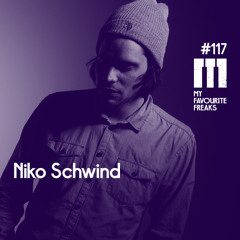 My Favourite Freaks Podcast # 117 Niko Schwind