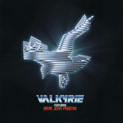 Valkyrie (feat. Dana Jean Phoenix)