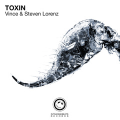 Toxin - Vince & Steven Lorenz // FREE DOWNLOAD