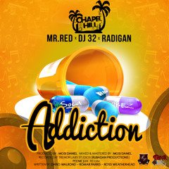Addiction - Chapel Hill(Mr. Red,Radigan,DJ 32)(Crop Over 2015)
