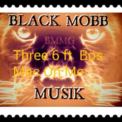 Three 6 ft Bos Mac On Me