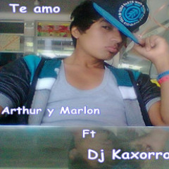 (88 bpm) - arthur Y marlon - te amo Dj Kaxorromp3[1]