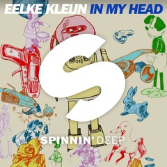 Eelke Kleijn - In My Head (Preview) [OUT NOW]