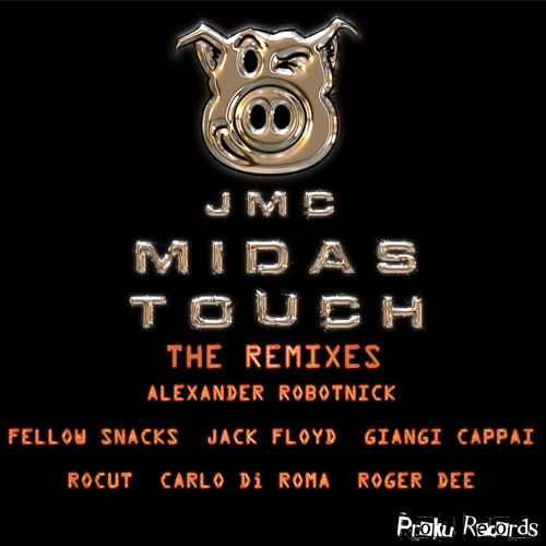 Jmc Midas Touch The Remixes