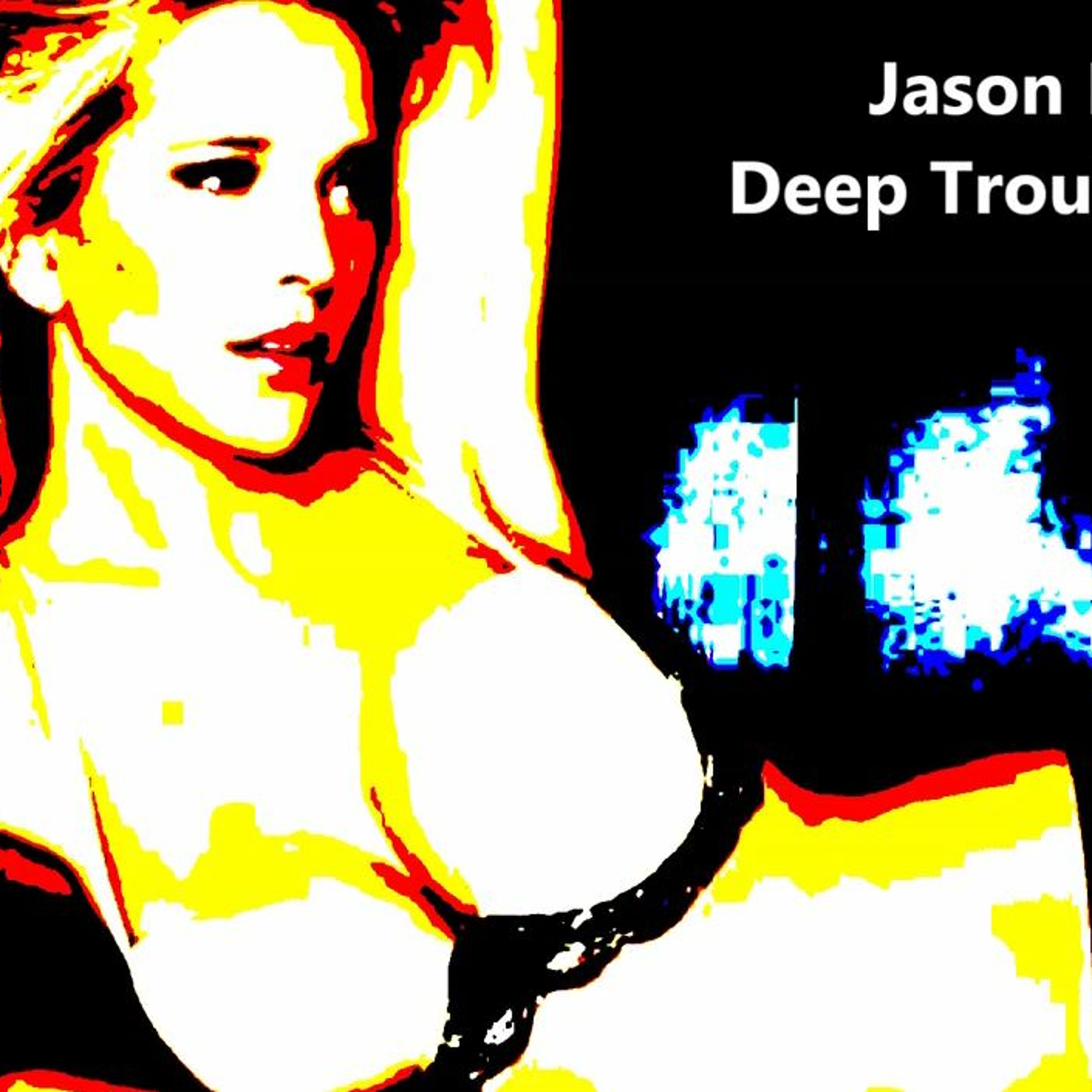 Deep Trouble so Hard episode artwork