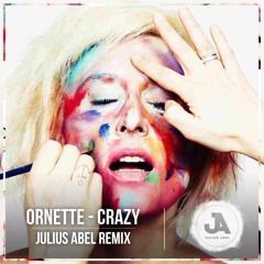 Ornette - Crazy (Julius Abel Remix)