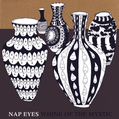 Nap Eyes - Dark Creedence