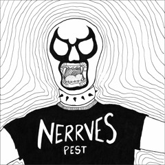 Nerrves - Pest (7" single)