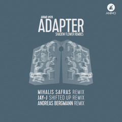 Adapter - Shadow Flower (Andreas Bergmann Remix)