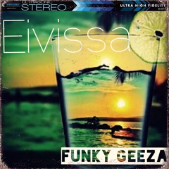 Funky Geeza - Eivissa