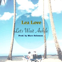 Let's Wait Awhile (Acoustic)
