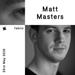 Matt Masters - fabric x Freerange Records Mix