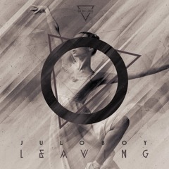 Juloboy - Leaving (Original Mix)  D2 Records