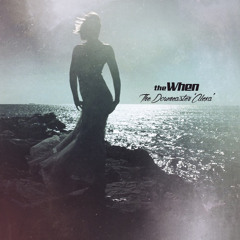 The When - The Downeaster Alexa