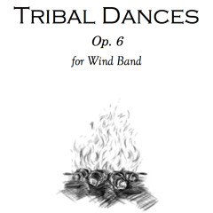 Op. 6, Tribal Dances