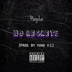 PurpLo - No Regrets (Prod. By Yung V.I.)