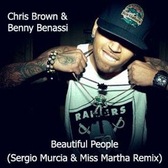 Beautiful People (Sergio Murcia & Miss Martha Remix)