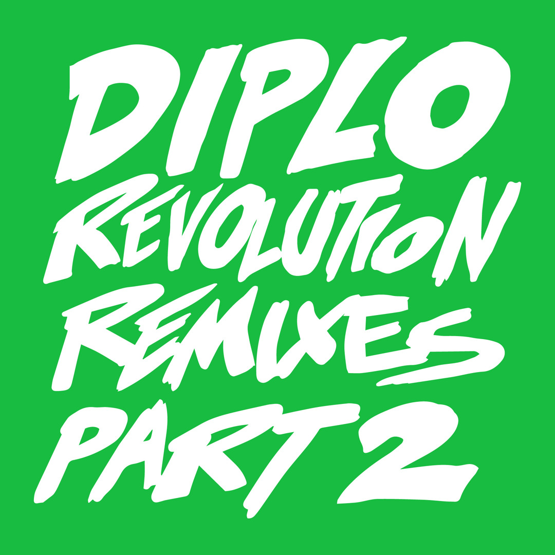 Diplo - Revolution (Unlike Pluto Remix) [feat. Faustix & Imanos and Kai]