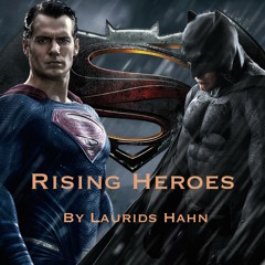 Rising Heroes - Batman v Superman: Dawn of Justice (Fan Made)
