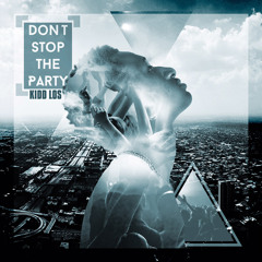 Kidd Los - Don't Stop The Party ft. J. Paul