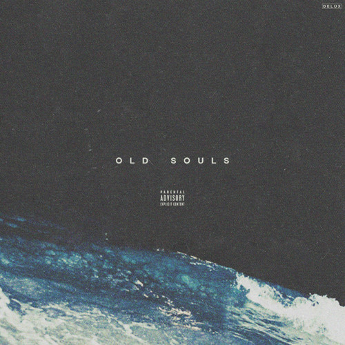 Old Souls (Feat. WavemanWilson)