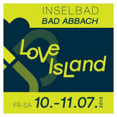 LOVE ISLAND FESTIVAL 2015 MIX BY DANI LOOMIS