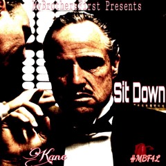 Kane Santana - Sit Down(REMIX)