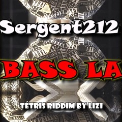 SERGENT212 Bass La ( NSF Record Tetris Riddim By Lizi)