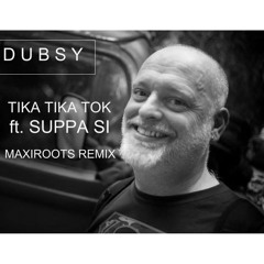 Tika Tika Tok Maxiroots Remix