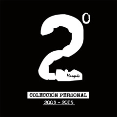 Marqués - Sesión 02 (Colección Personal) 4 Oct 2003
