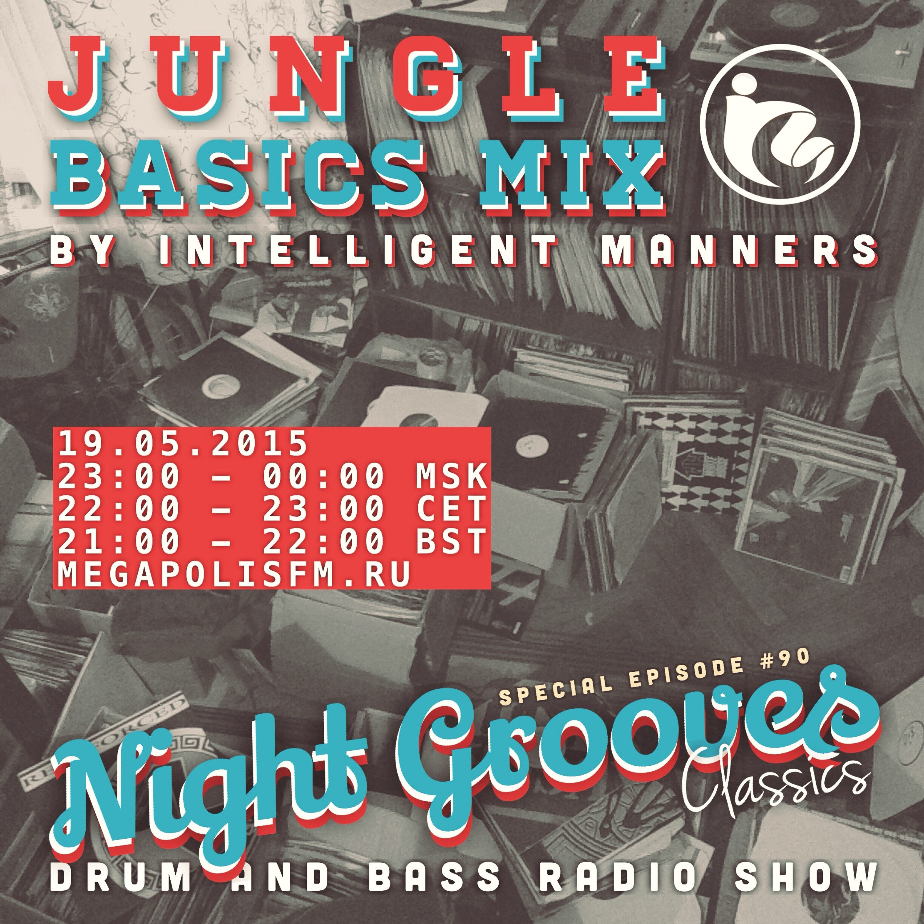 Intelligent Manners - Night Grooves #90 - Megapolis 89'5 FM 19.05.2015 episode artwork