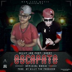 Willy joe ft Sammy-Escapate  remix (prod by willy the producer)  2015