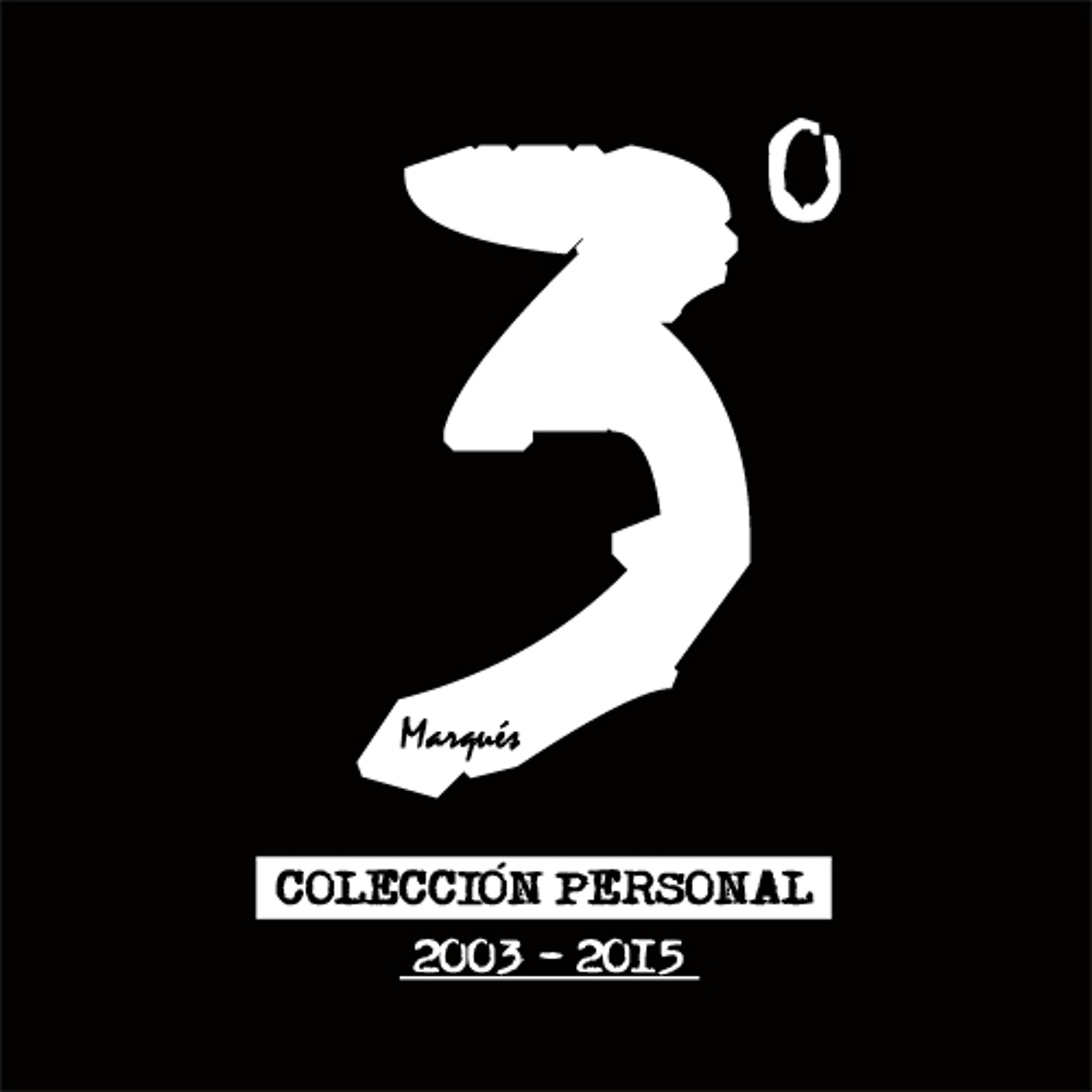 Marqués - Sesión 03 (Colección Personal) 14 Oct 2003