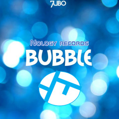 7UBO -  BUBBLE (Original Mix) [FREE DOWNLOAD]