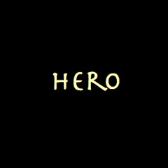 Hero (Original by Liz Baessonette)