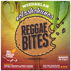 Reggae Bites - #clashchunes