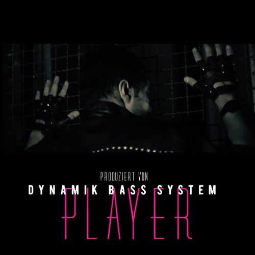 Sady K. - Player (Dynamik Bass System Remix)